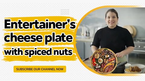 How to make Entertainer's cheese plate with spiced nuts