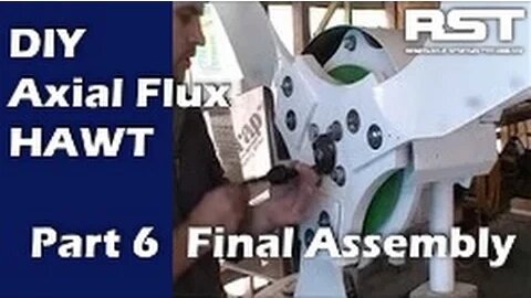 Build A DIY Axial Flux Wind Turbine Pt 6: Final Assembly