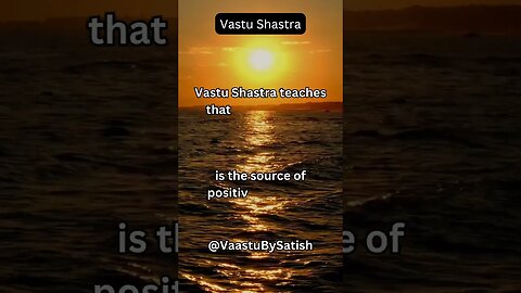 Unlocking the Power of Vastu Shastra and Positive Energies