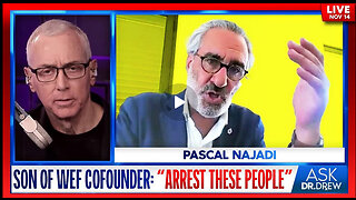 Pascal Najadi, Son Of WEF Cofounder, Says "Arrest Those People Immediately"