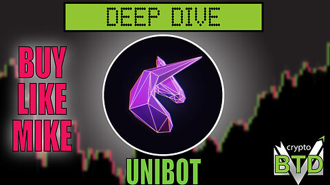 📢 UNIBOT: Deep Dive [What is UNIBOT?] Buy or pass?!