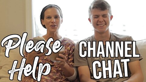 WE NEED YOUR HELP!!!// Channel chat// Mom & Son Sit Down Talk// Our YouTube Story