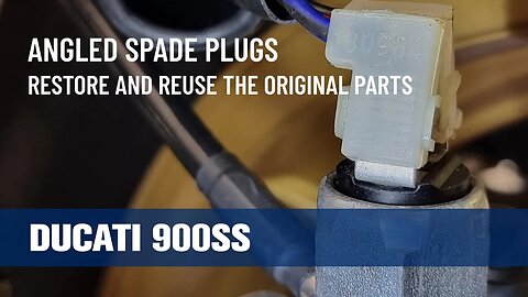 Reuse Original Spade Plugs - Ducati 900SS Bevel Restoration