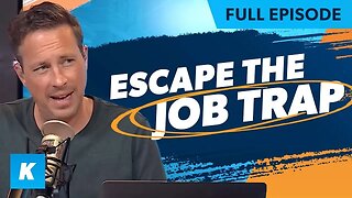 Why People Are Trapped In Jobs They Hate (Replay 8/17/2022)