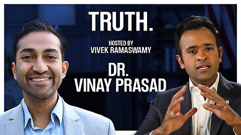 Dr. Vinay Prasad - FDA Gatekeeping Makes Us Less Healthy - Vivek Ramaswamy