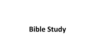 July 14, 2024 Bible Study