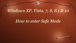 Windows - How to enter Safe Mode (Windows XP - Windows 10)