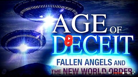 Age of Deceit - Fallen Angels and the New World Order (2012) (Related links in description)