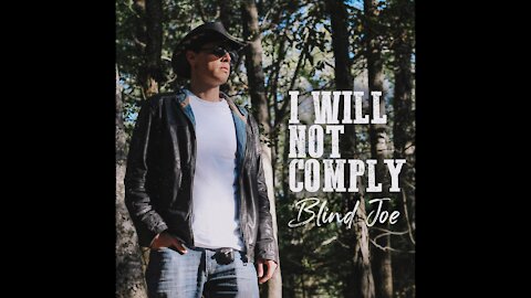 Blind Joe - I Will Not Comply (Official Audio)