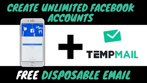 Temporary Email Generator - How To Create Unlimited Facebook Accounts Without Phone Verification?