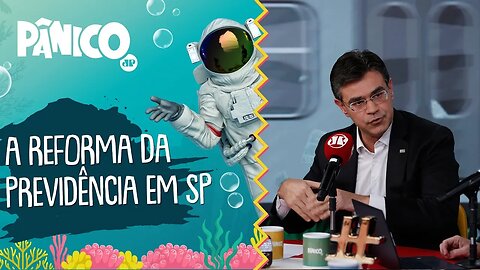 Vice-governador detalha a REFORMA DA PREVIDÊNCIA DE SP