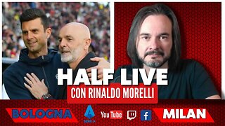 BOLOGNA-MILAN 🎙️ il commento al primo tempo di Serie A con Rinaldo Morelli | HALF LIVE