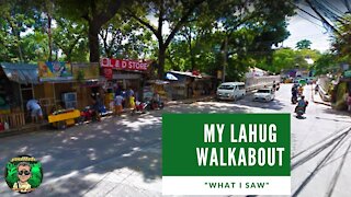 Sharing What I Saw Today, Walking The Streets of Lahug - Philippines