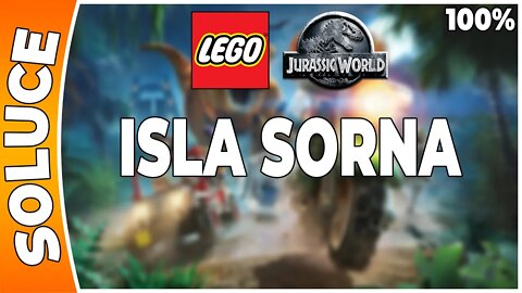 LEGO Jurassic World - ISLA SORNA - 100% - Minikits et ambre [FR PS3]