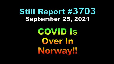 Covid is Over in Norway!! 3703