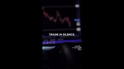 Trade in silence! #trading