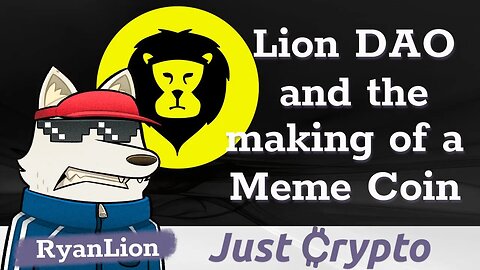 Lion DAO and the Making of a Meme Coin