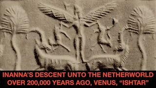 28,500 Years Ago, Breakup of Polar Configuration & Inanna Descent unto the Netherworld