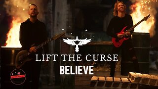 LIFT THE CURSE Phenomenal New Song "Believe" - What's New
