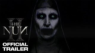 THE NUN II OFFICIAL TRAILER1080p