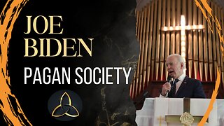 Joe Biden and the Pagan Society