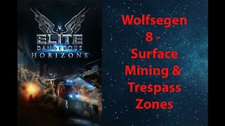Elite Dangerous: Permit - Wolfsegen - 8 - Surface Mining & Trespass Zones - [00141]