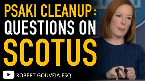 Jen Psaki Addresses Supreme Court Oral Arguments Misinformation