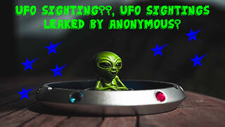 20 UFO SIGHTINGS LEAKED BT ANONYMOUS? REACTION!!