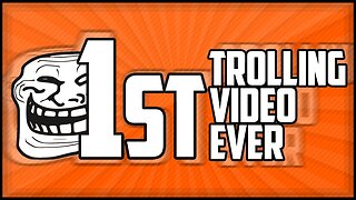 My First Ever Trolling Video! (Throwback Video)