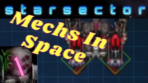 Mechs in space | Nexerelin Star Sector ep. 1