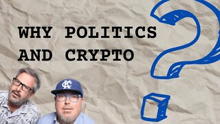 Why do you cover crypto AND politics? 🤬😤