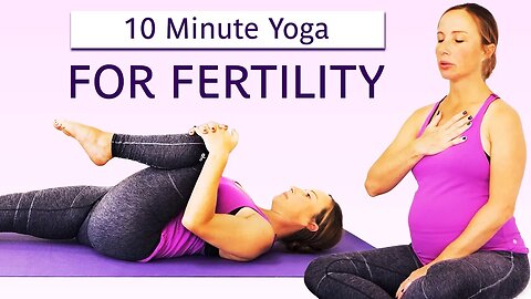 10 Minute Yoga for Fertility, Beginners Easy to Do Exercise!