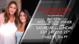 One America News Investigates: In Depth with Caitlyn Jenner