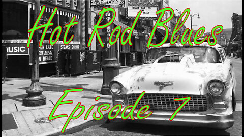Hot Rod Blues, Episode 7, Jamie Otts And The One Legged Hobo.
