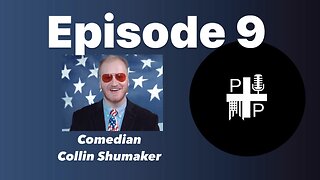 Politics Plus Podcast - Season 2 - Episode 9 - Collin Shumaker