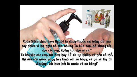 “Thuốc Khử Trùng Tay không tốt cho các con.”,Máu Châu Báu Chúa Giêsu. Cuộc Chiến Tâm Linh Vĩ Đại..