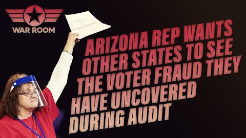 Arizona Rep Wants Other States To See What The Voter Fraud They Have Uncovered During Audit...