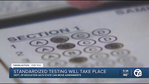 Standardized testing will take place