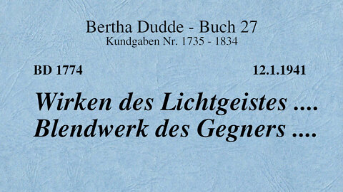 BD 1774 - WIRKEN DES LICHTGEISTES .... BLENDWERK DES GEGNERS ....