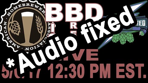 AHA Big Brew Day LIVE with Short Circuited Brewers Audio fixed