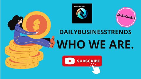 Welcome to DailyBusinessTrends... THIS IS WHO WE ARE.