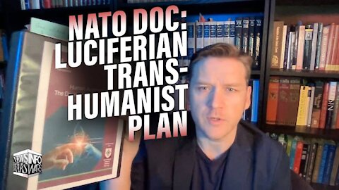 Leaked NATO Document is a Part of a Bigger Luciferian Transhumanist Plan