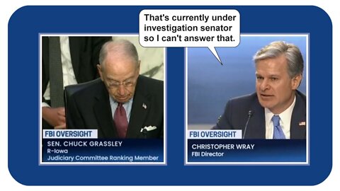 Sen. Chuck Grassley chastises FBI Director Chris Wray * 8-4-2022