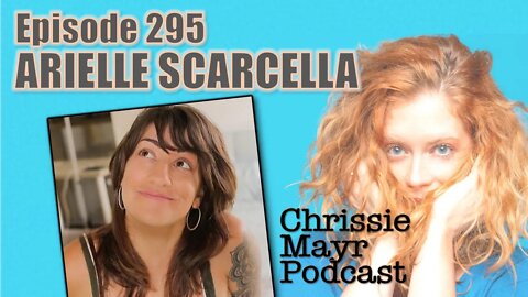 CMP 295 - Arielle Scarcella - LGBT Movement Co-Opted! Trans Agenda! Anxiety! Homophobia! Origin!