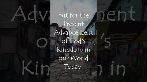 Live a Kingdom Life (NOT NOW, but when Jesus comes!)