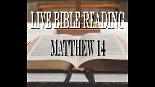 Matthew 14 Live Audio Bible | Athens Bible Church | Scripture Reading