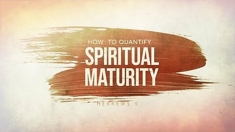 【 How to Quantify Spiritual Maturity 】 Pastor Bruce Mejia