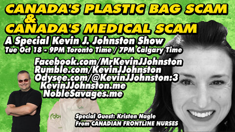 The Plastic Bag SCAM and The Medical SCAM in Canada - The Kevin J. Johnston Show