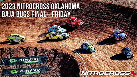 2023 Nitrocross Oklahoma | Baja Bugs Final - Friday