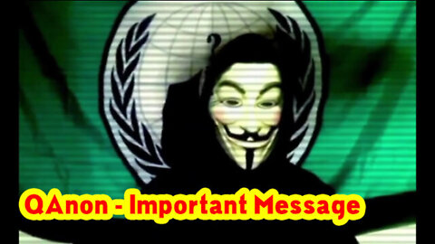 ⚡️ QAnon "Important Message" - Q Forever